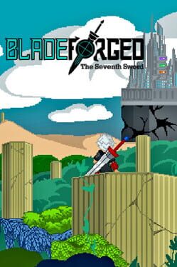 Bladeforged: The Seventh Sword