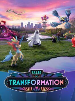 Pokémon Go: Tales of Transformation