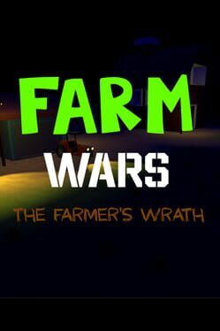 Farm Wars: The Farmer's Wrath