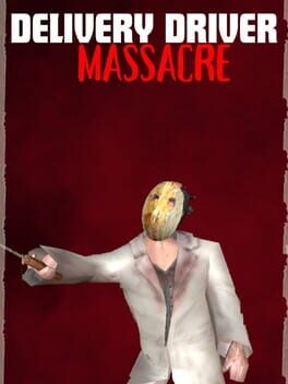 Delivery Driver Massacre: Definitive Edition
