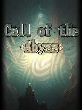 Call of the Abyss