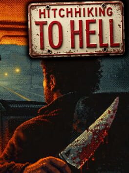 Hitchhiking to Hell