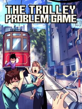 The Trolley Problem Game