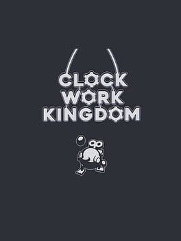 Clockwork Kingdom