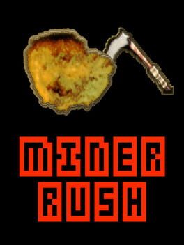 Miner Rush