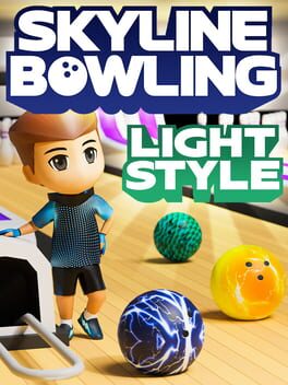 Skyline Bowling: Light Style