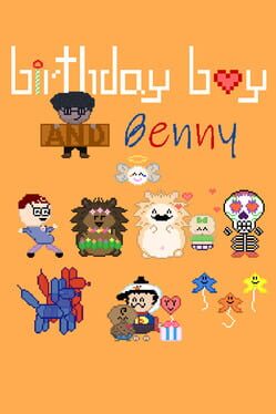Birthday Boy and Benny