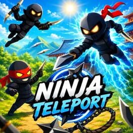 Ninja Teleport