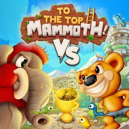 To the Top, Mammoth!
