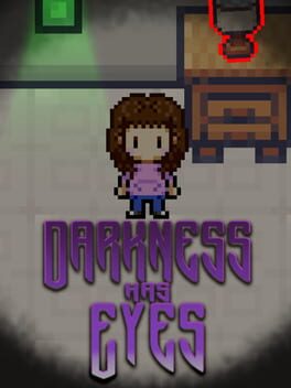 Darkness Has Eyes