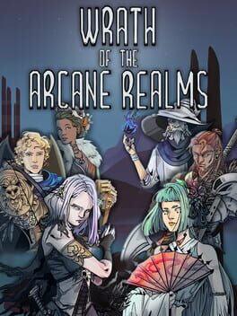 Wrath of the Arcane Realms