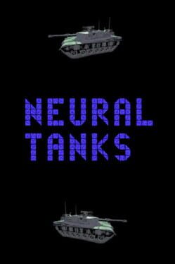 Neural Tanks