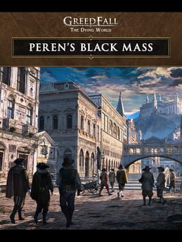 GreedFall: The Dying World - Peren's Black Mass