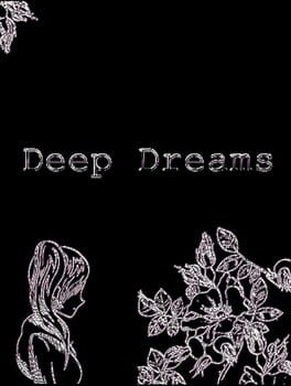 Deep Dreams