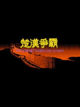 The War Between Chu & Han