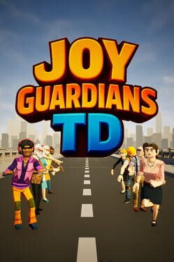 Joy Guardians TD