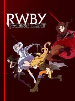 RWBY Fading Light
