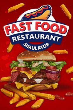 Fast Food: Restaurant Simulator