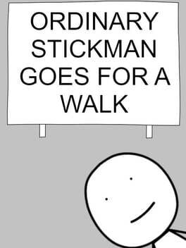 Ordinary Stickman Goes For A Walk