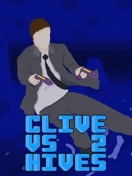 Clive vs. Hives 2