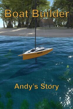 Boat Builder: Andy's Story