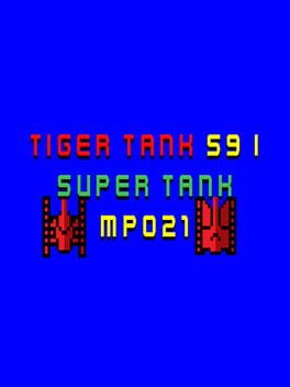 Tiger Tank 59 I: Super Tank MP021