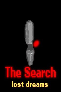 The Search: Lost Dreams