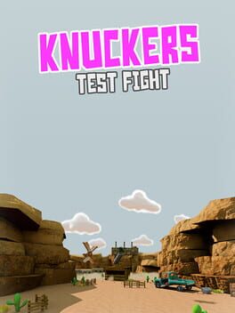 Knuckers Test Fight