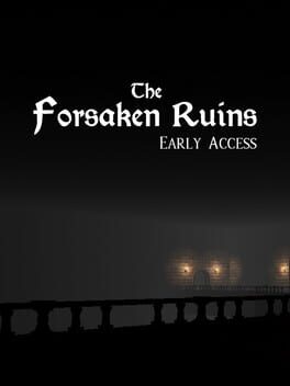 The Forsaken Ruins