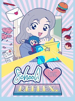School! Love Reflex
