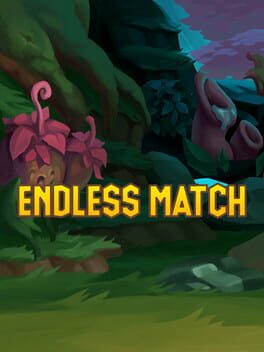 Endless Match