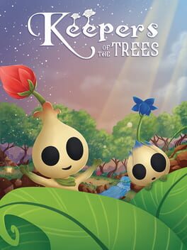 Keepers of the Trees