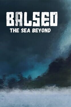 Balseo: The Sea Beyond