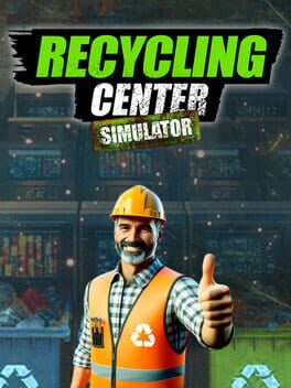 Recycling Center Simulator