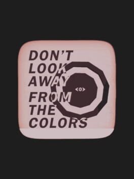 Don't Look Away from the Colors
