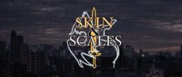 Skin & Scales