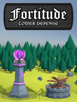 Fortitude Tower Defense