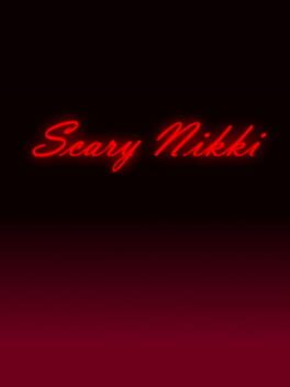 Scary Nikki