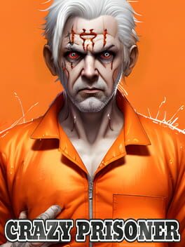 Crazy Prisoner