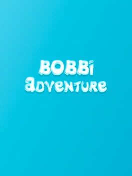 Bobbi Adventure