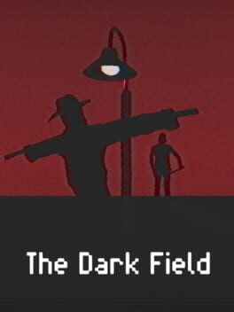 The Dark Field