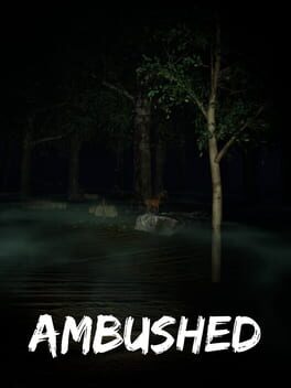 Ambushed