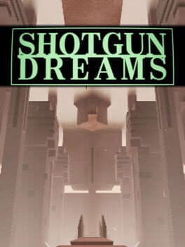 Shotgun Dreams