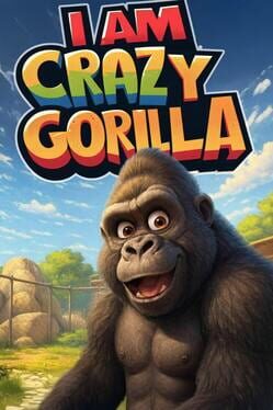 I am Crazy Gorilla