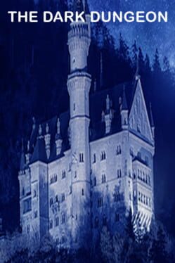 The Dark Dungeon