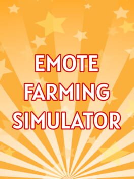 Emote Farming Simulator