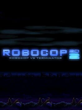 RoboCop 2D 2: RoboCop vs. Terminator