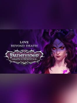 Pathfinder: Wrath of the Righteous - Love Beyond Death