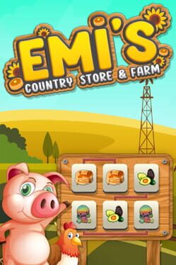 Emi's Country Store and Farm