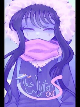 This Winter of Ours